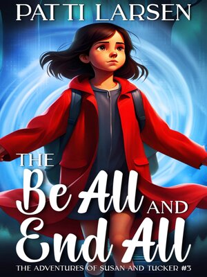 cover image of The Be All and End All